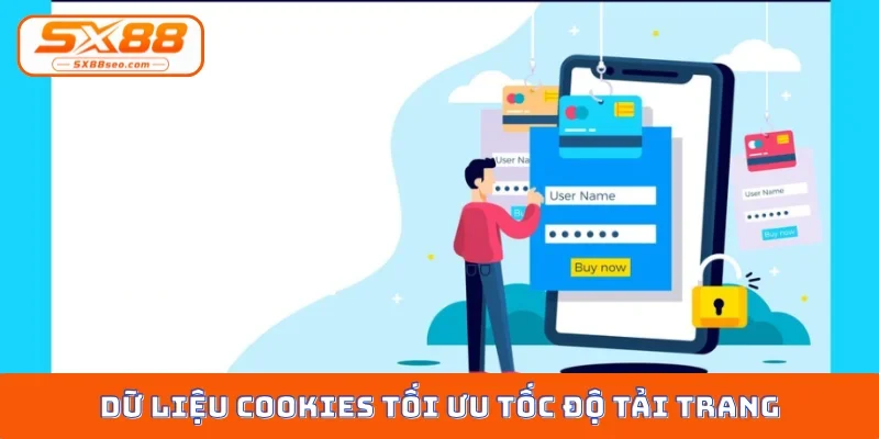 Dữ liệu cookies tối ưu tốc độ tải trang