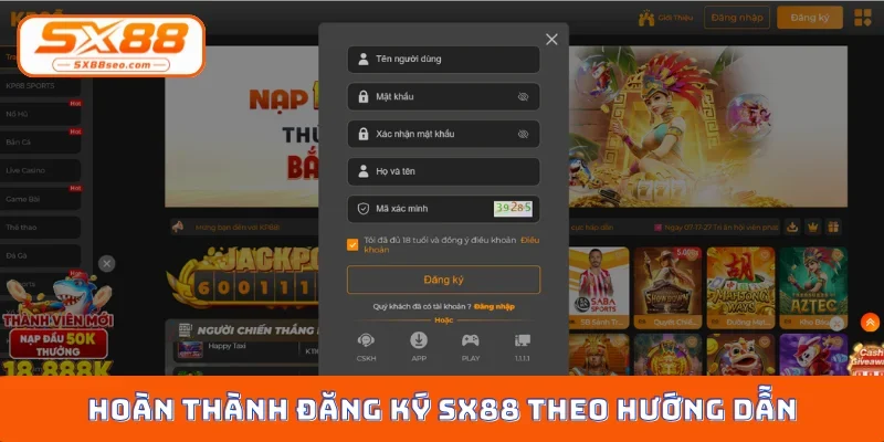 Hoàn thành đăng ký SX88 theo hướng dẫn