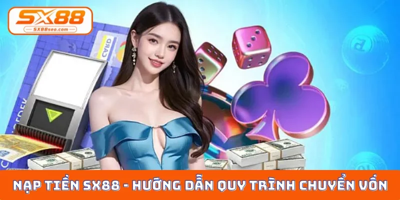 Nạp tiền SX88