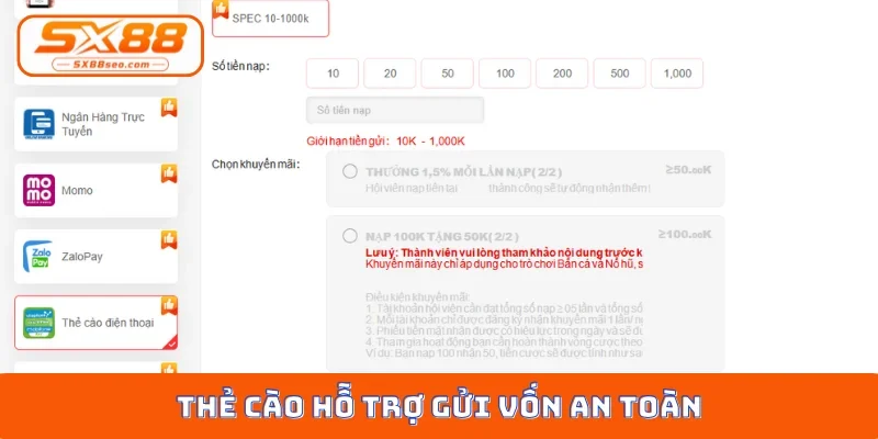 Thẻ cào hỗ trợ gửi vốn an toàn